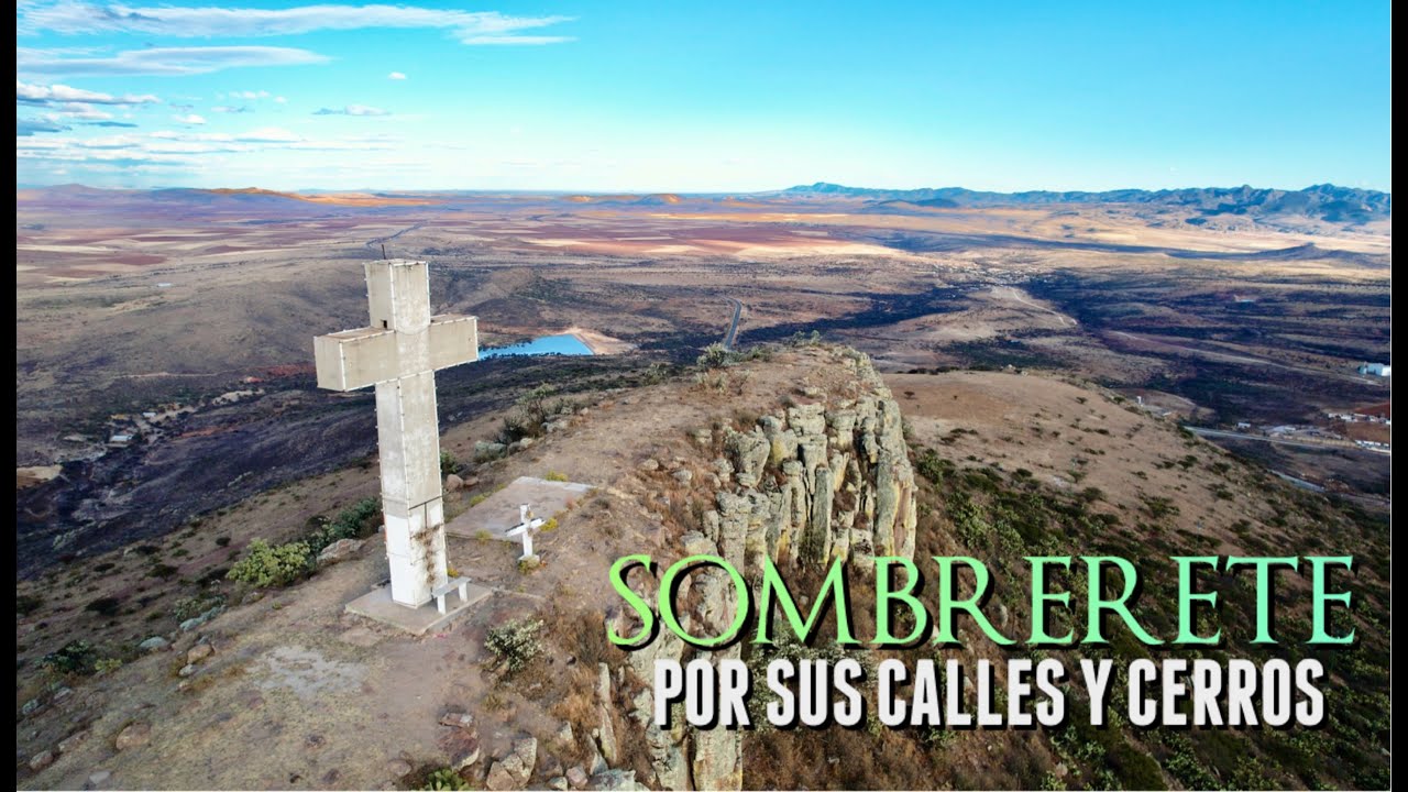 POR LAS CALLES Y CERROS DE SOMBRERETE
