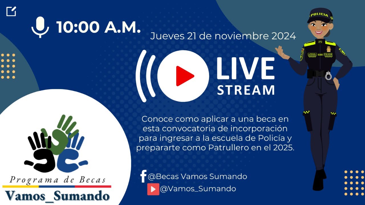 Convocatoria abierta con becas para Patrulleros de Policía