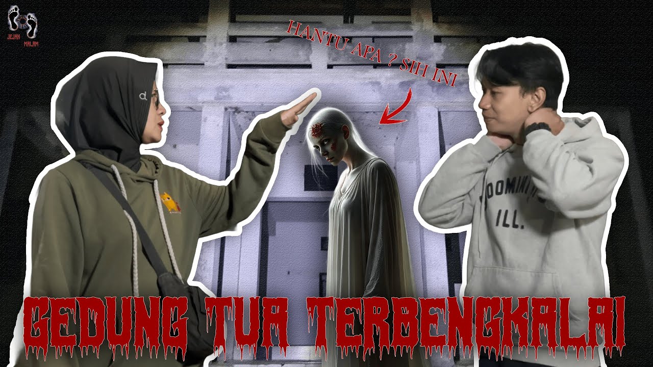 Gedung Terbengkalai (Gekbrong) 