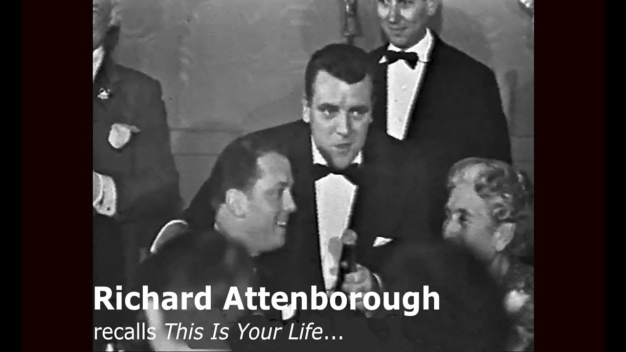 Richard Attenborough recalls This Is Your Life