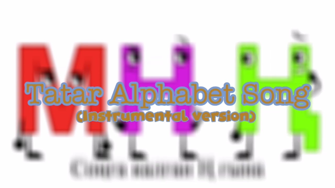 Taтar AlpҺabet Song (Instrumental Version)