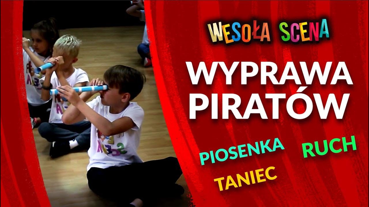 WESOŁA SCENA - WYPRAWA PIRATÓW - zabawa muzyczno-ruchowa dla dzieci. Prawie jak Piraci z Karaibów:))