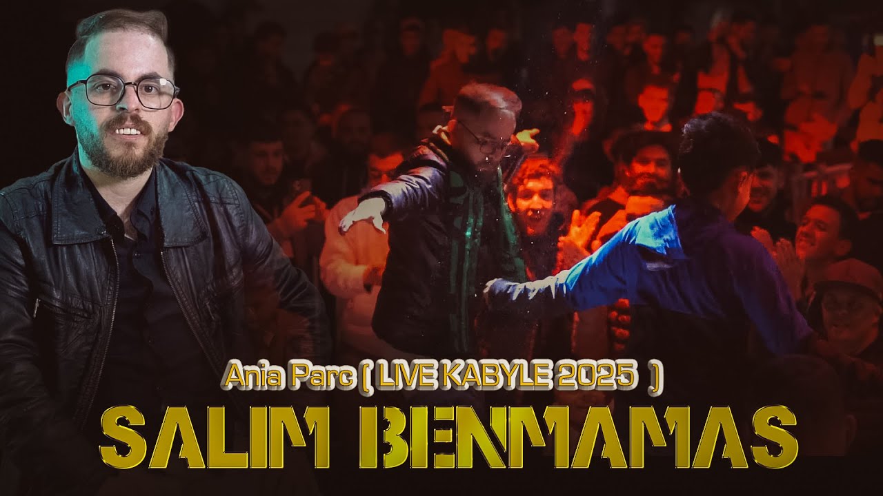 Salim Benmamas - Ania Parc ( LIVE KABYLE 2025  )