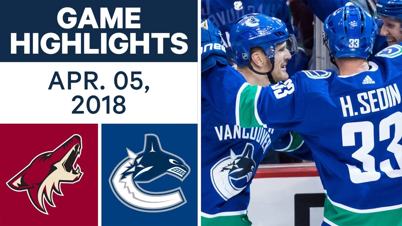 NHL Game Highlights | Coyotes vs. Canucks - Apr. 05, 2018