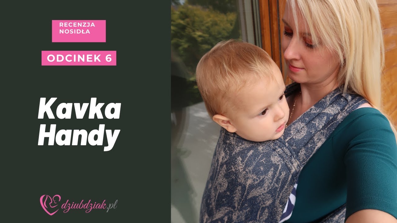 Odcinek 6 - Recenzja nosidła Kavka Handy
