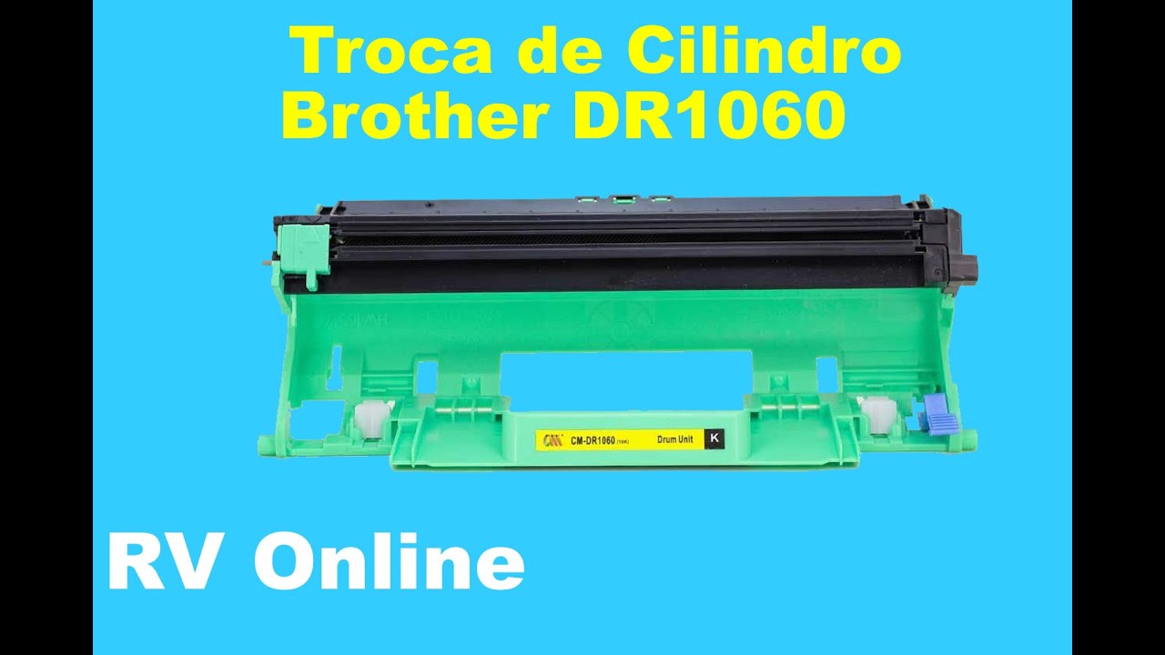 Troca do Cilindro Brother DR 1060 unidade fotocondutor das impressoras Dcp-1602 1212w 1617w 1202 etc