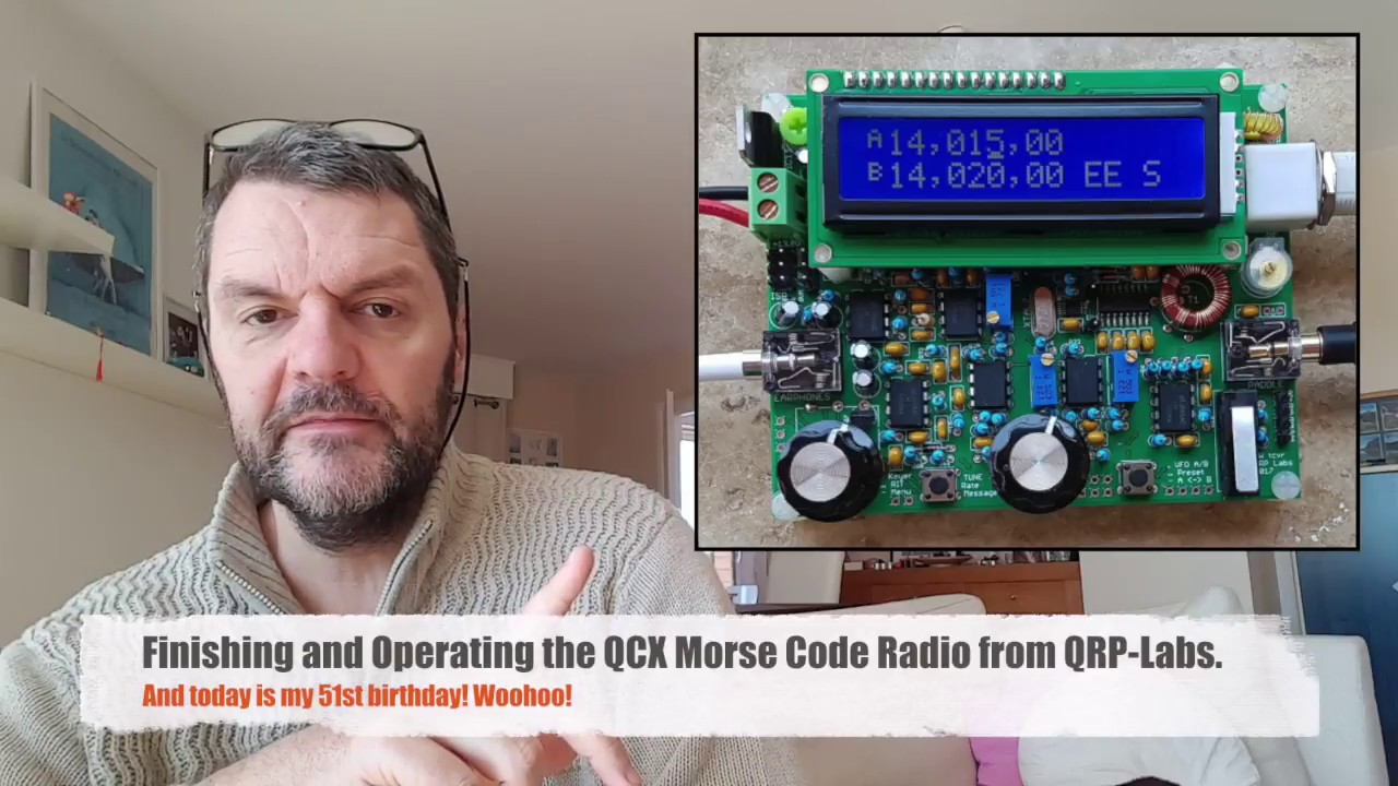 Finishing and Operating the QCX Morse Code Radio.