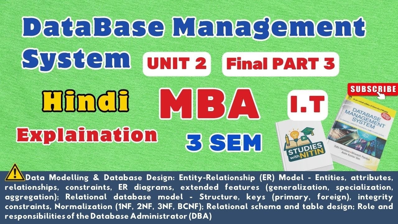 DataBase Management System || Unit 2- Part 3 Final || MBA IT 3 SEM || Studies With NITIN || DBMS