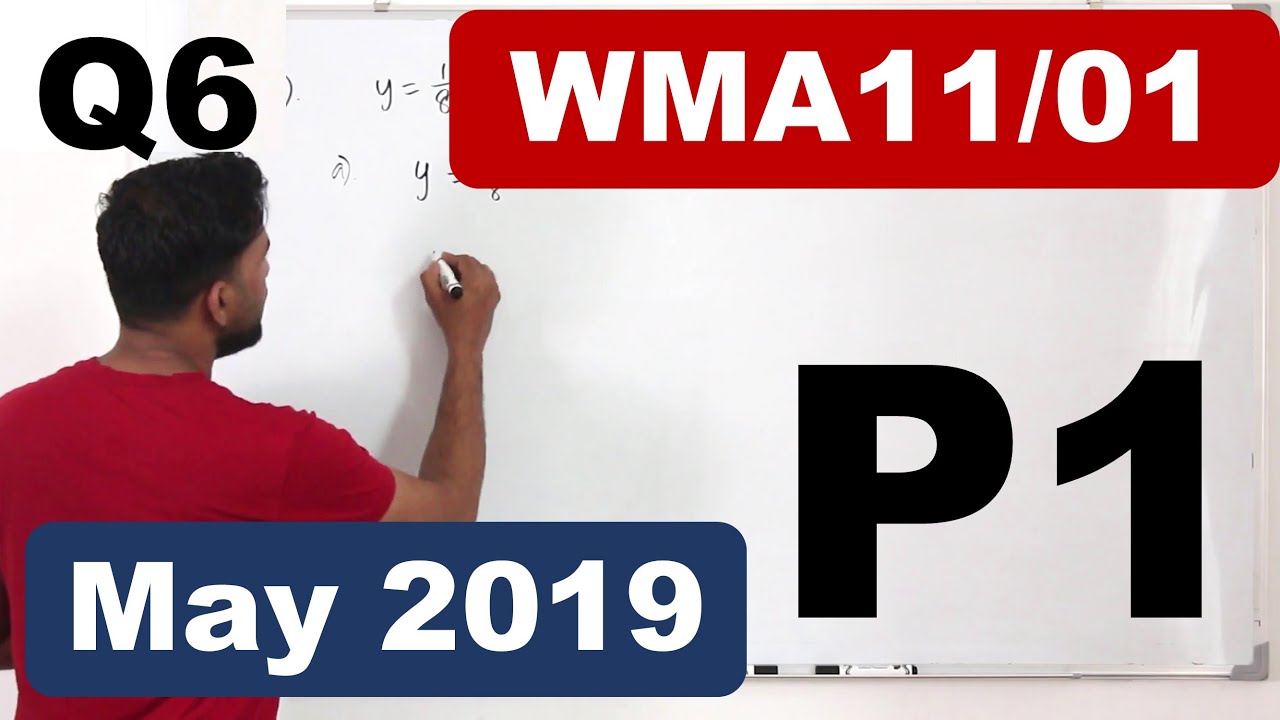 May/Jun 2019 WMA11 (Q6)