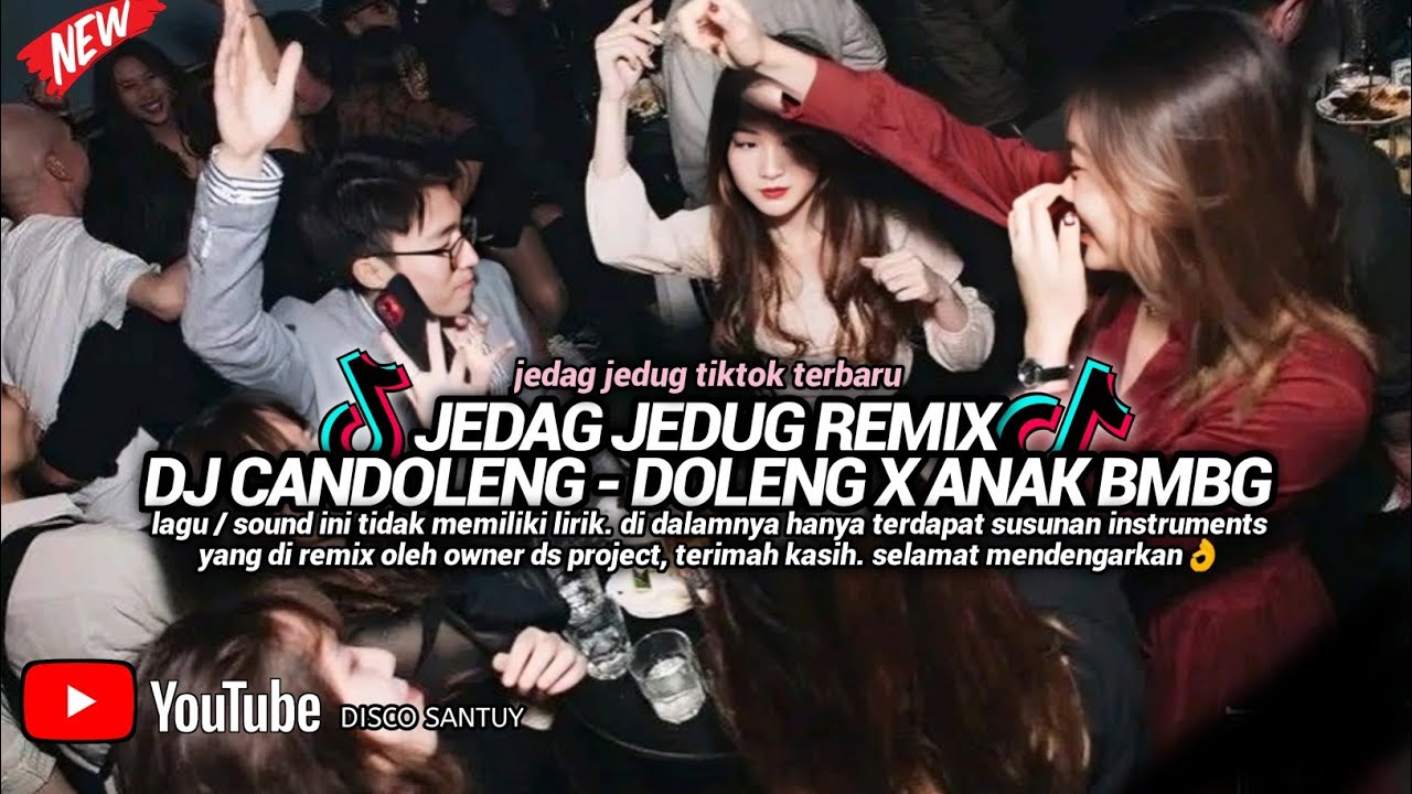 GOYANG DJ CANDOLENG DOLENG X ANAK BMBBG REMIX JEDAG JEDUG TERBARU.. SAWER KO KALAKI'