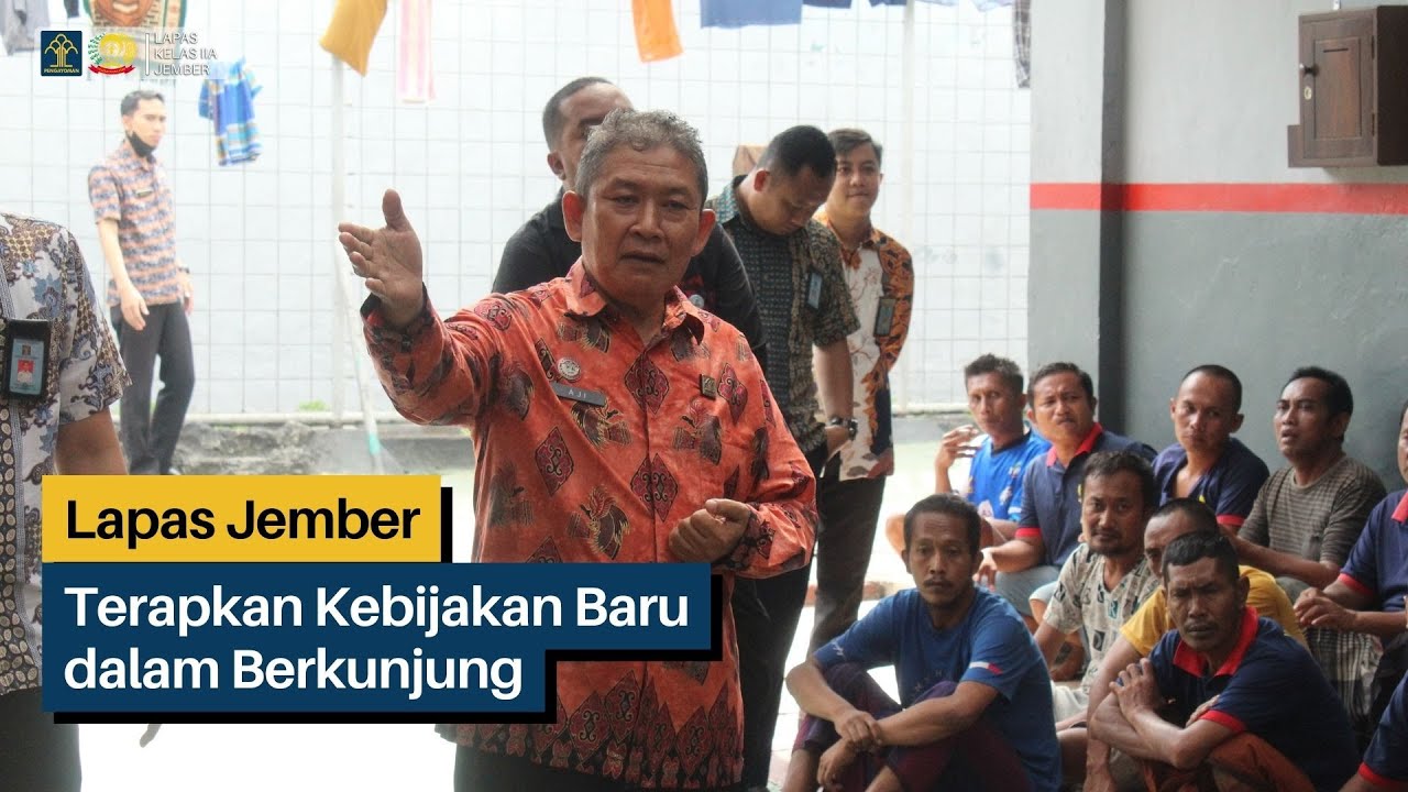 Lapas Jember Terapkan Kebijakan Baru dalam Berkunjung