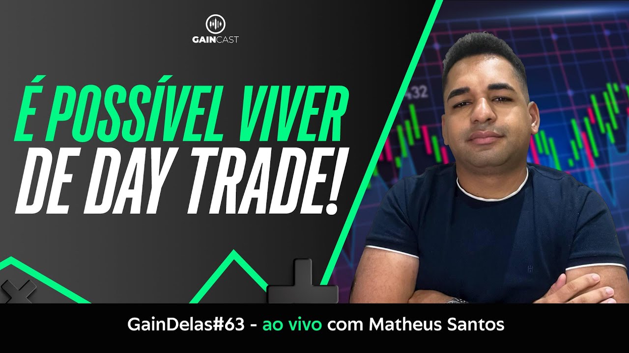 O que você precisa fazer para ser um trader de sucesso | GainDelas#63