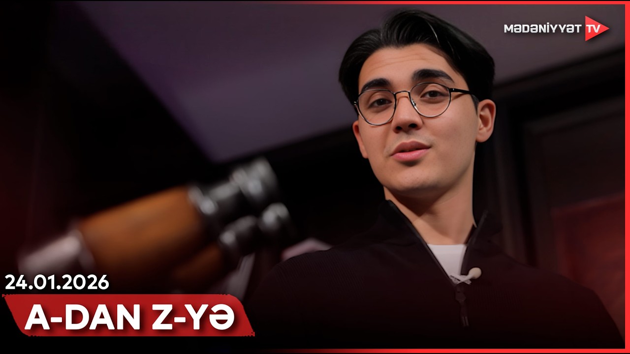 A-dan Z-yə | 24.01.2026