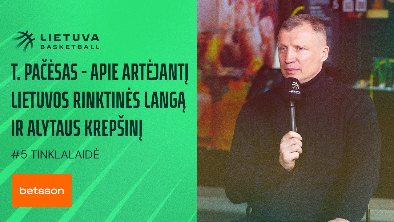 T. PAČĖSAS | Artėjantis rinktinės langas ir Alytaus krepšinis | „Lietuvos krepšinio pulsas“ | #5