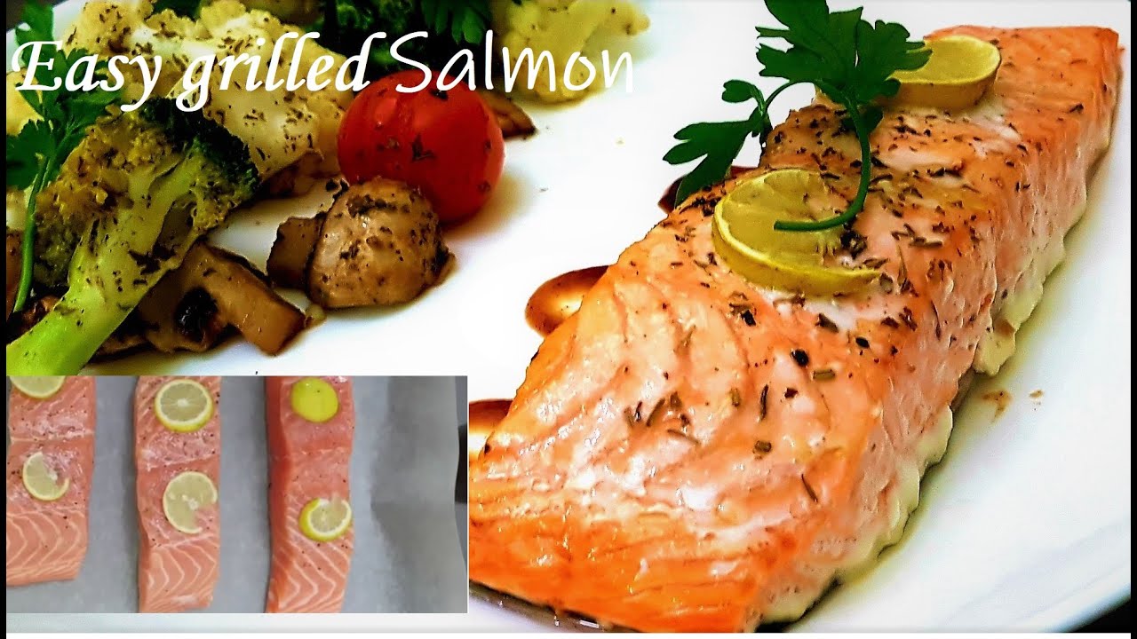 Easy and Healthy Salmon Recipe |  Grilled Salmon | Baked Salmon with Grilled Veggies