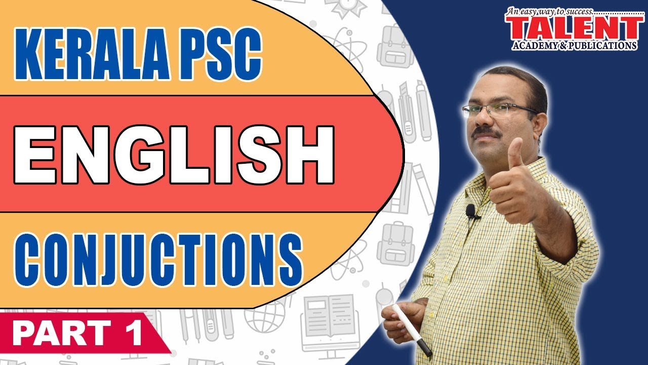 Kerala PSC English Grammar - Conjunction - PART 1 - Talent Academy