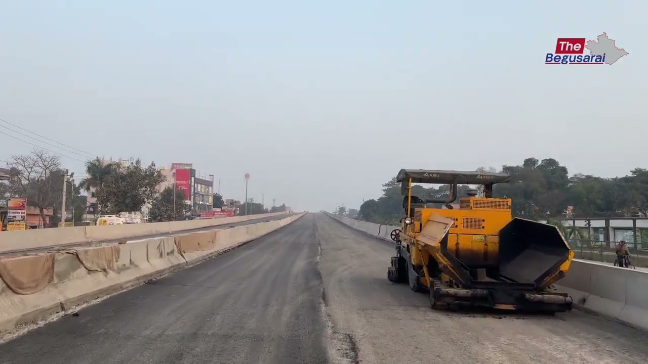 बेगूसराय में NH-31 पर बन रहा 4-लेन एलिवेटेड फ्लाईओवर लगभग तैयार, जुलाई में शुरू होने की उम्मीद...
