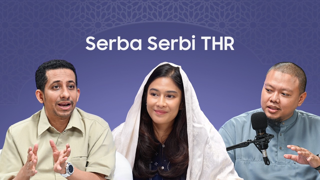 Kultum episode 3 bareng Habib Jafar, Dian Sastro, & Sobathape: Serba Serbi THR