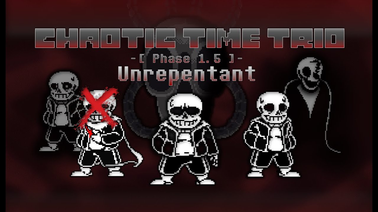 Chaotic Time Trio OST-004 - Unrepentant [Phase 1.5]