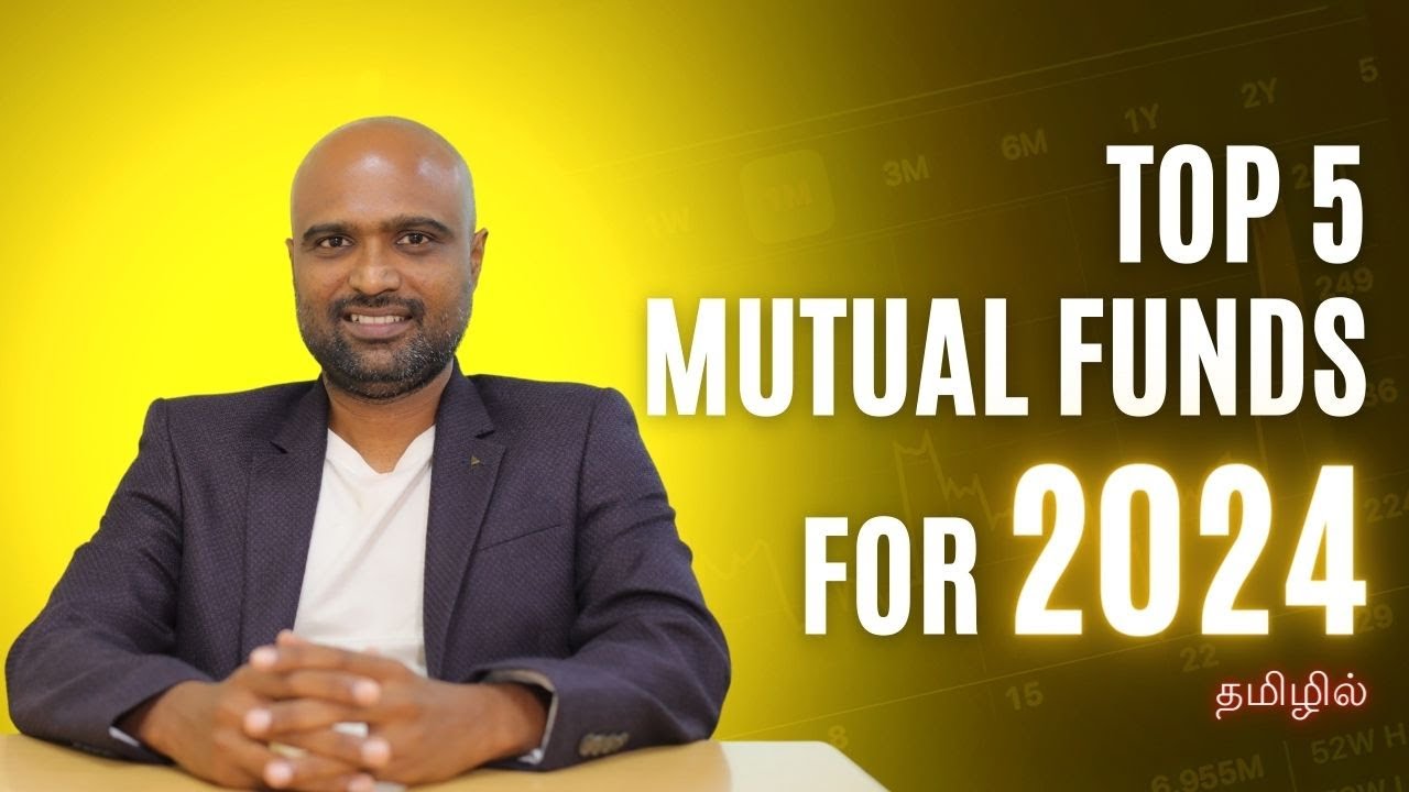 Top 5 Mutual Funds for 2024 | Sathish Speaks