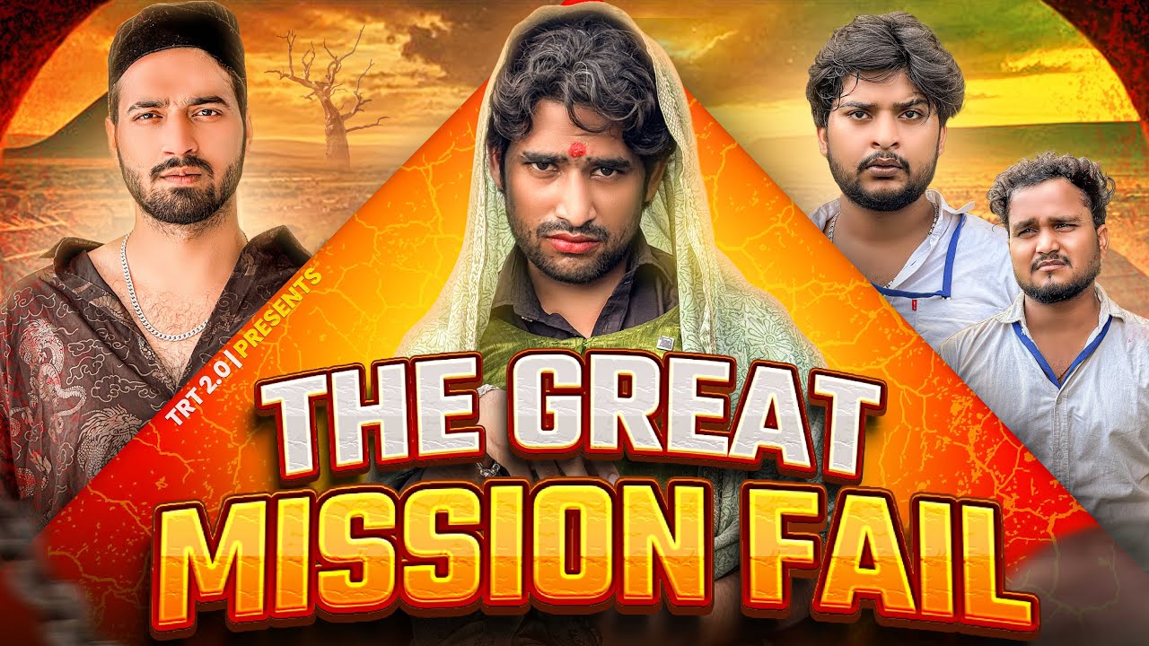 THE GREAT MISSION FAIL | TOP REAL TEAM | TRT
