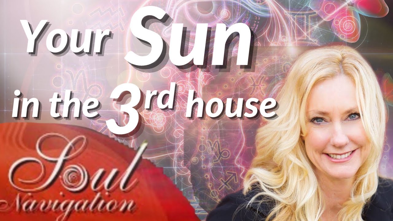 What does Sun in 3rd House mean?