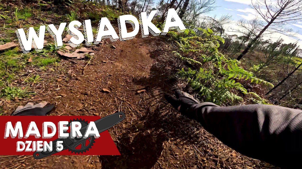 Madera 5.2/6 - gleba, wysiadka z roweru, drzewo na trasie, co jeszcze?