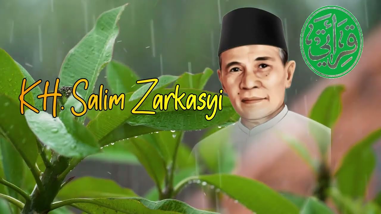 HYMNE QIRAATI (KH DAHLAN SALIM ZARKASYI)
