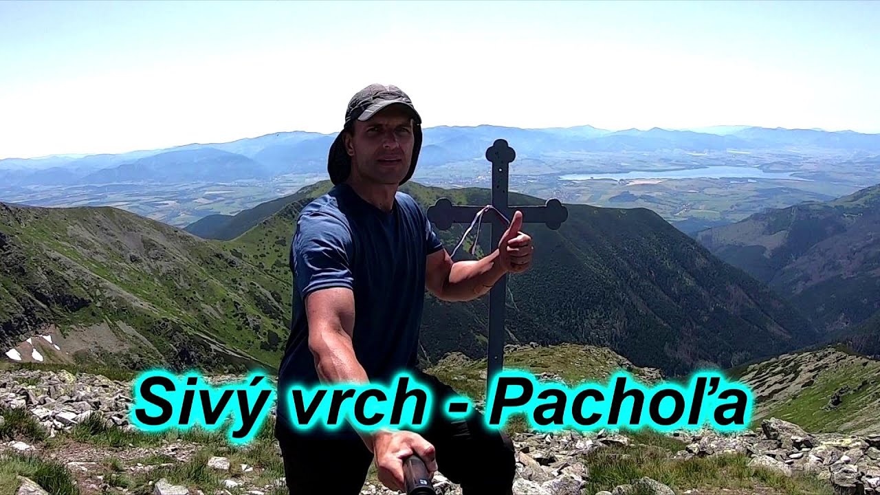 Západní Tatry - Sivý vrch - Pachoľa