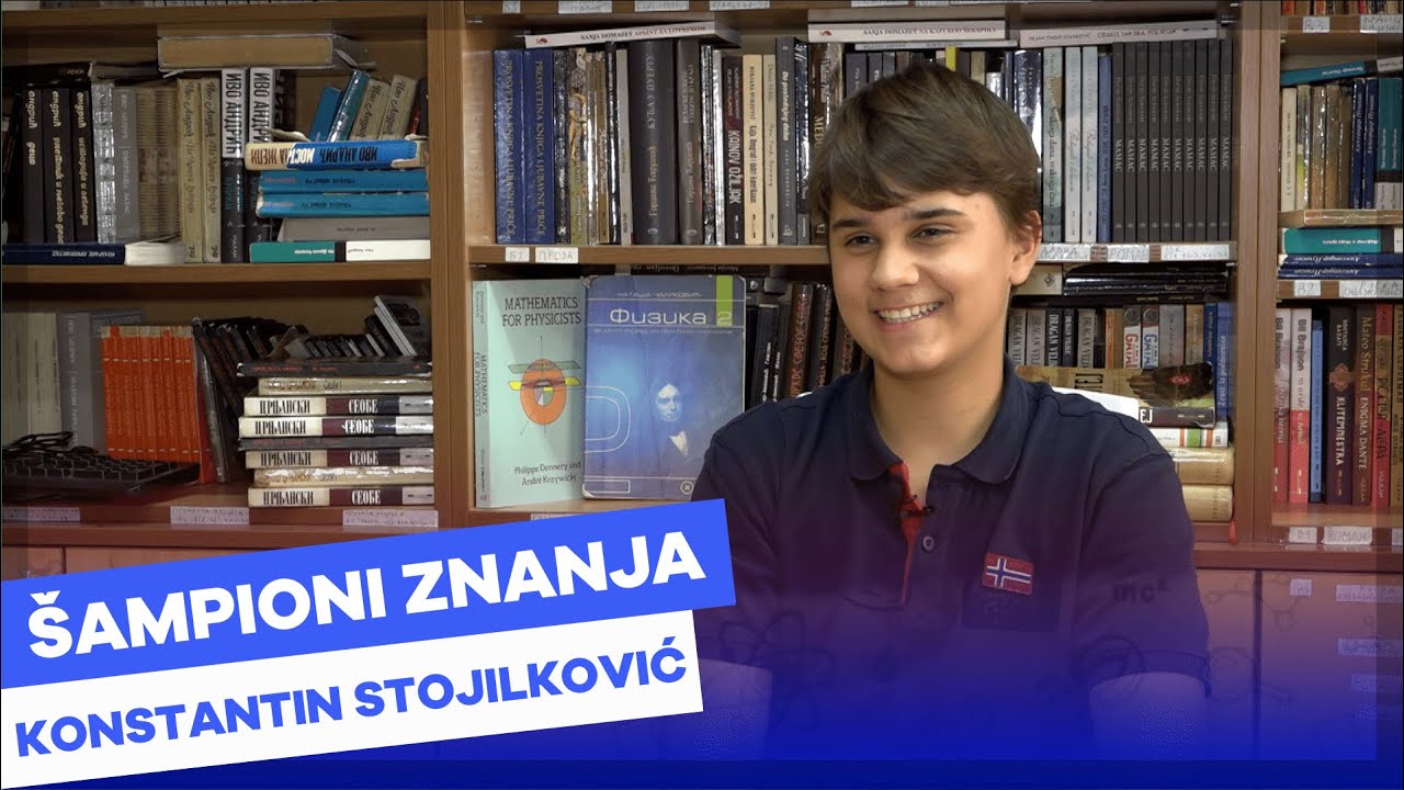 Šampioni znanja - Konstantin Stojilković
