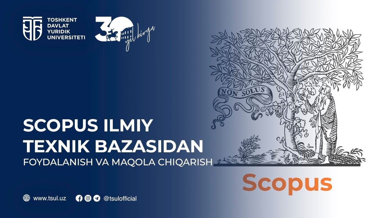 Scopus ilmiy texnik bazasidan foydalanish va maqola chiqarish