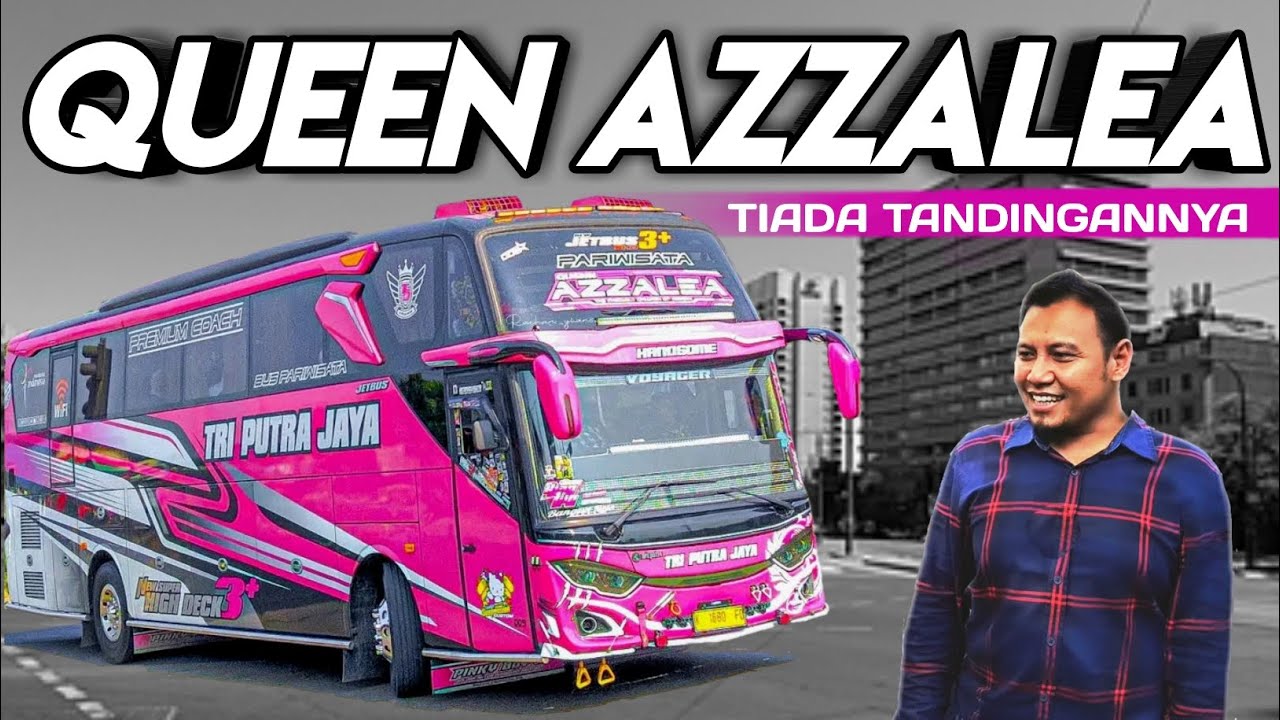 [ KOMBINASI NADA JEGER & TAKUR NYA BIKIN GACOR ] 😋 NGOYOD BUS TRI PUTRA JAYA AZZALEA FULL NYANYI 🤩