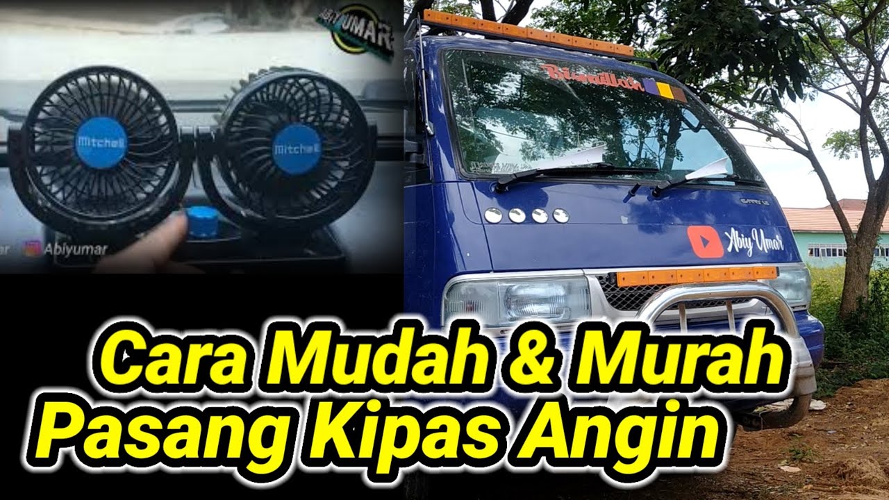 CARA MUDAH PASANG KIPAS ANGIN DIMOBIL |Pasang kipas angin murah dimobil carry futura