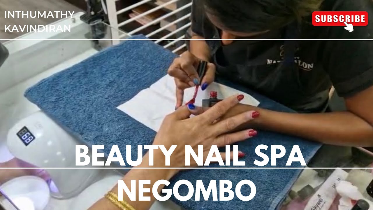 Beauty Nail Spa Negombo | Manicure & Pedicure with Gel Colour | Inthumathy Kavindiran