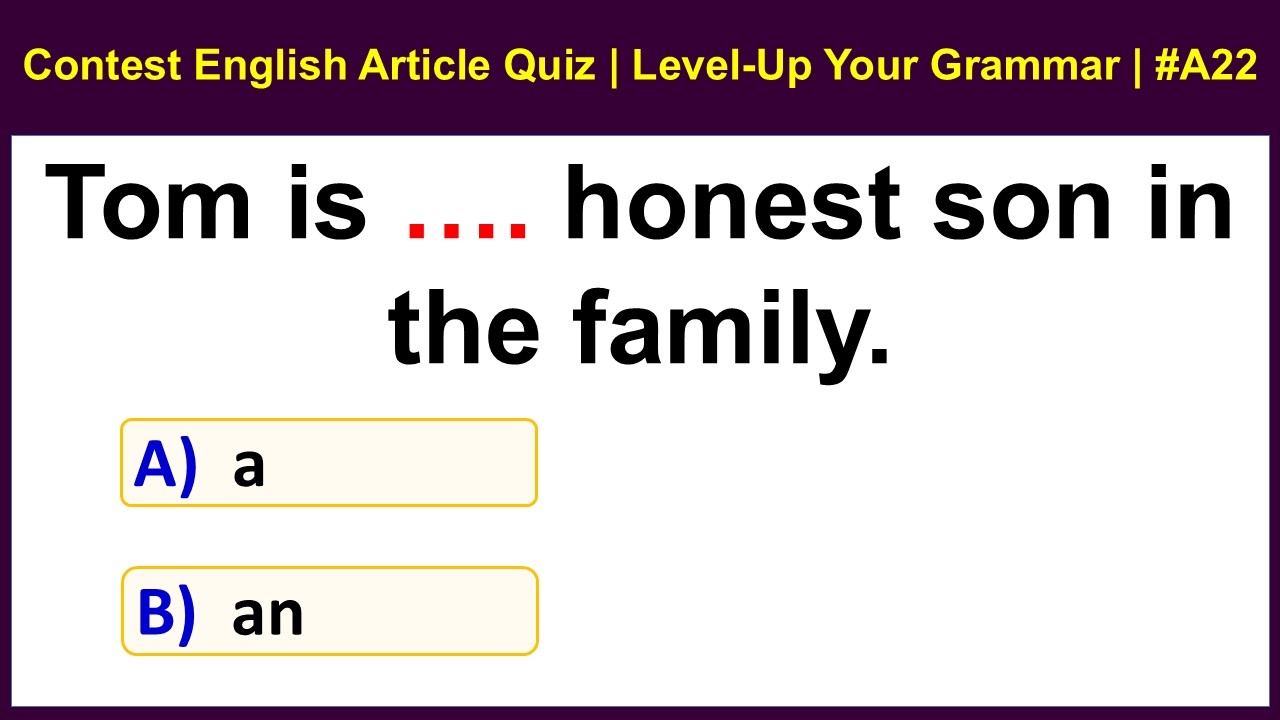 Contest English Article Quiz | Level-Up Your Grammar | Score All 20/20 | Siriz #A22