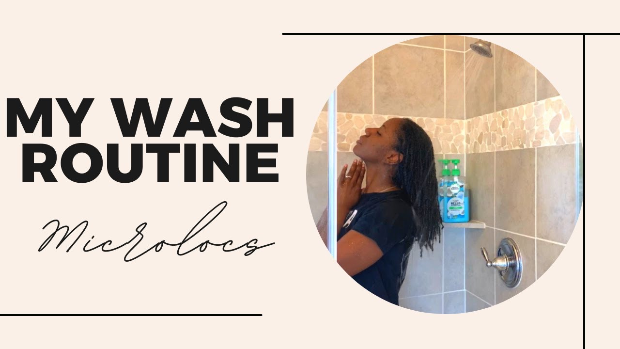 My Wash Routine | Locs | Mircolocs