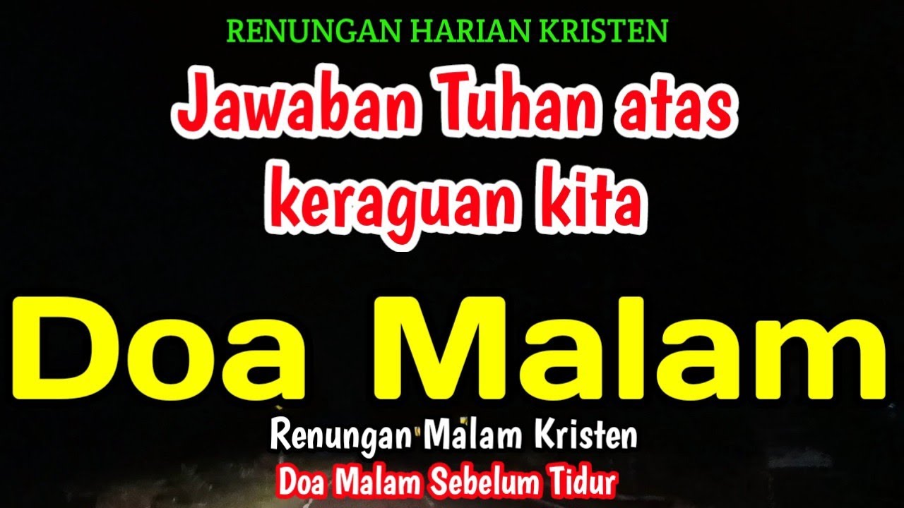 Renungan malam - Jawaban Tuhan atas keraguan kita