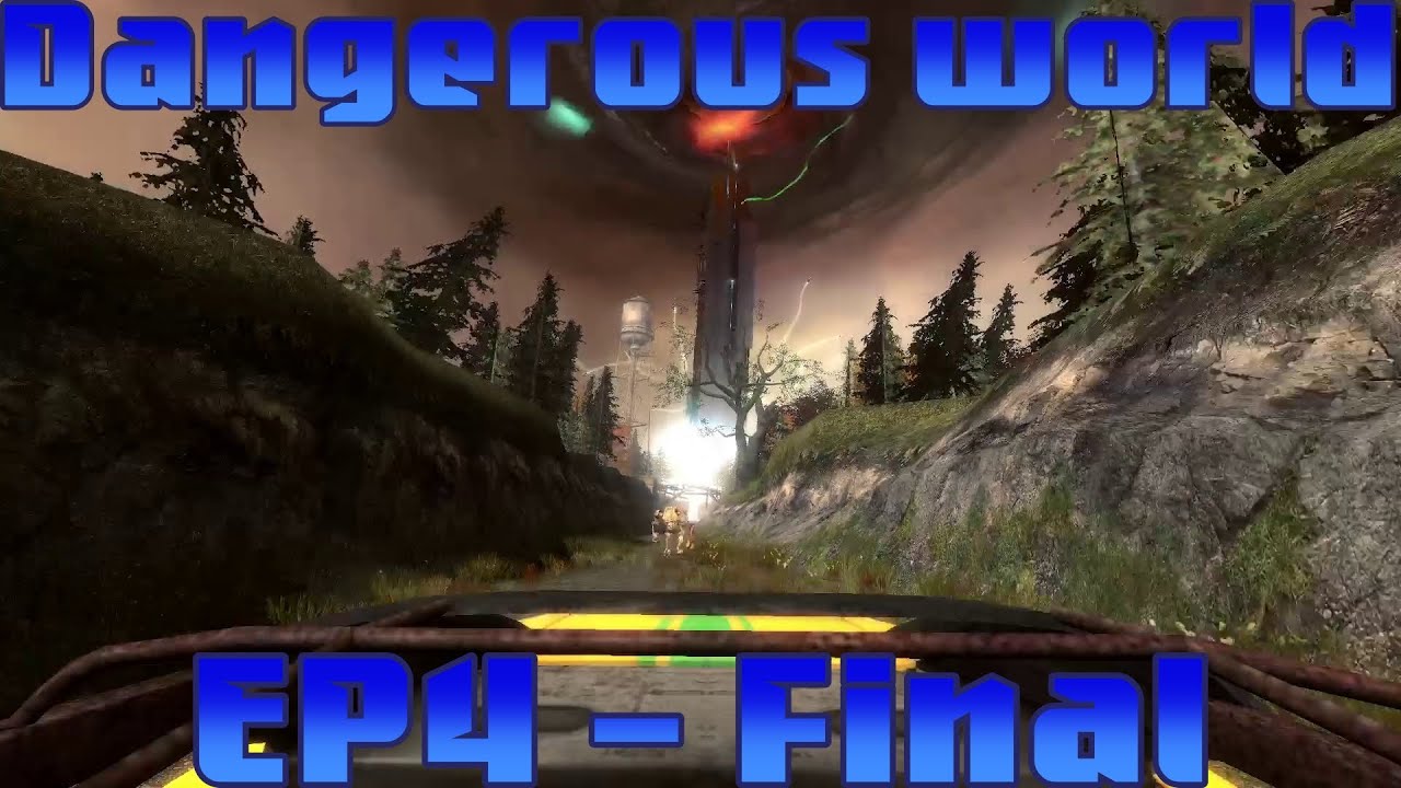 Dangerous world EP4 - Final