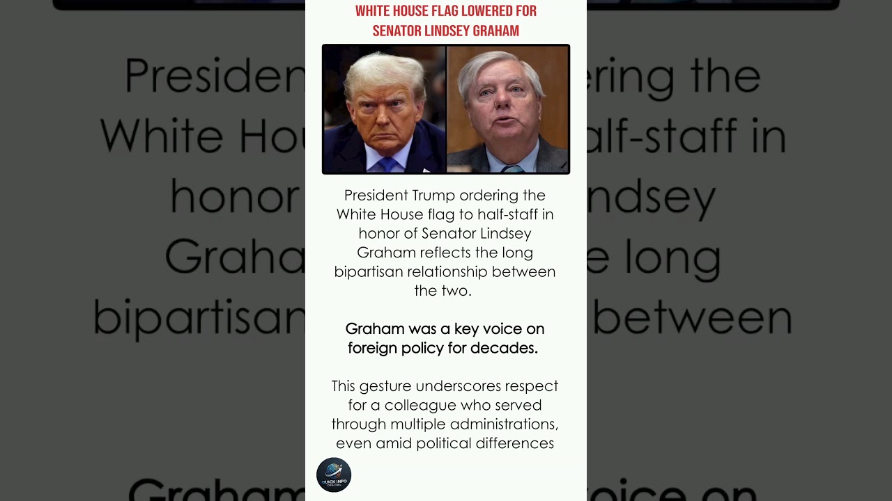 Trump Lowered White House Flag for Senator Lindsey Graham