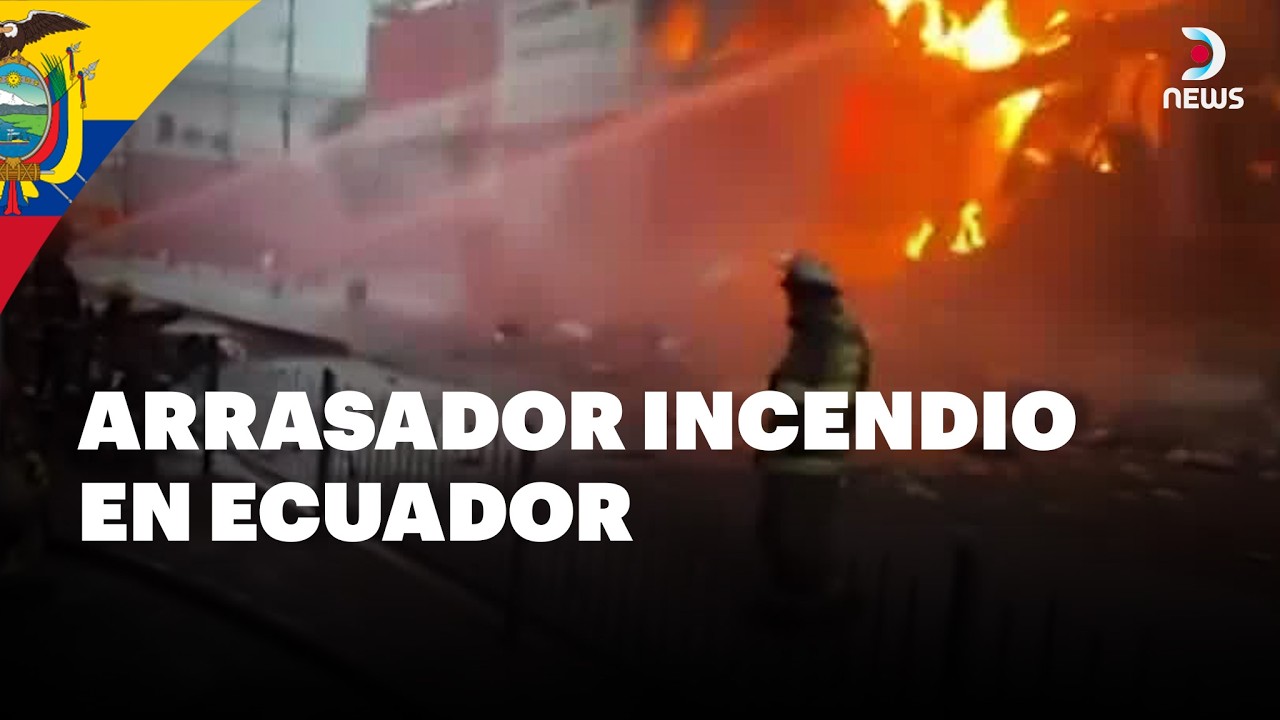 Ecuador: Bomberos continúan trabajando en el lugar donde ocurrió un fuego intenso durante 24 horas