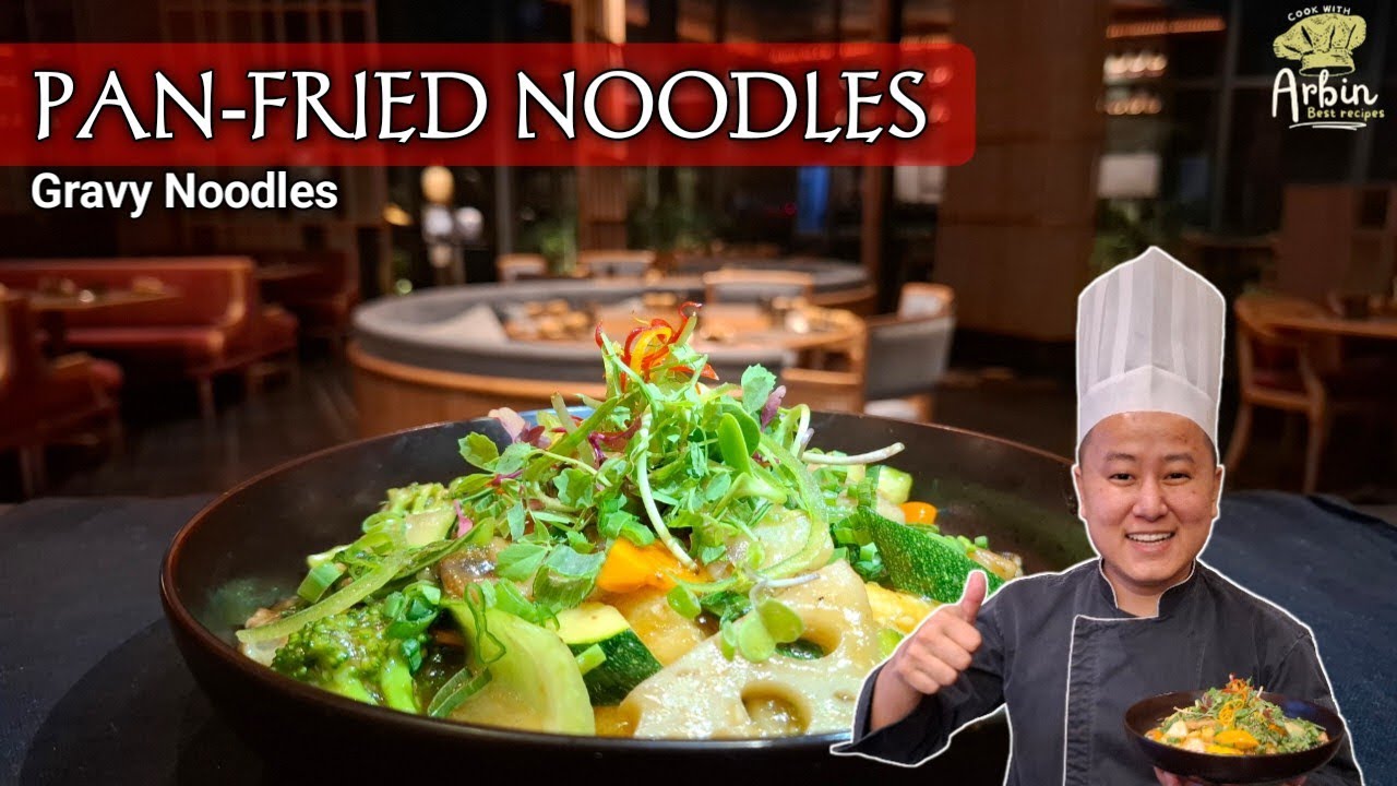 How To Make Pan Fried Noodles like Chinese Chef | Fried Gravy Noodles | @Cook with Arbin
