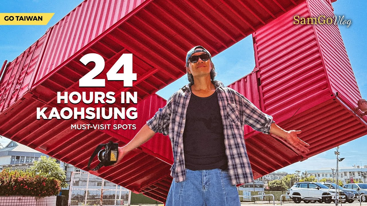 24 HOURS in KAOHSIUNG, TAIWAN! Must-Visit Spots Walking Tour | SamGo