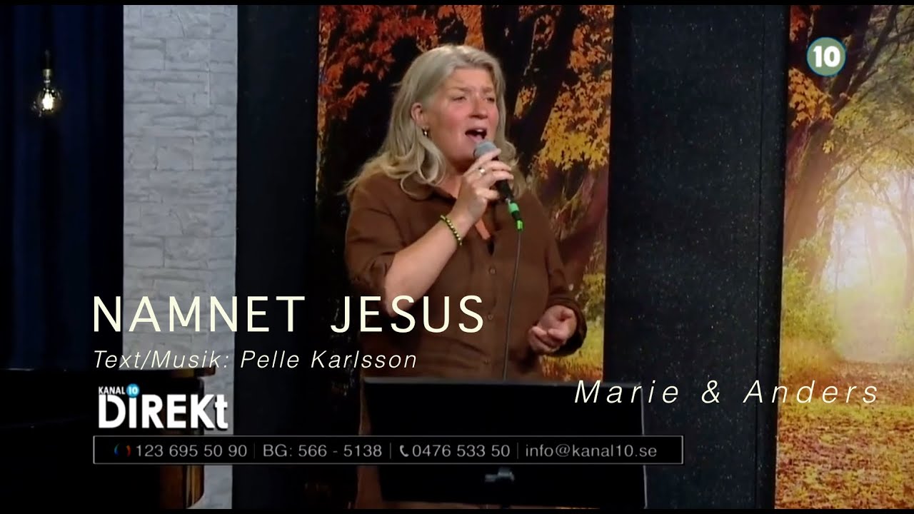 Namnet Jesus - Kanal 10 Live | Marie & Anders