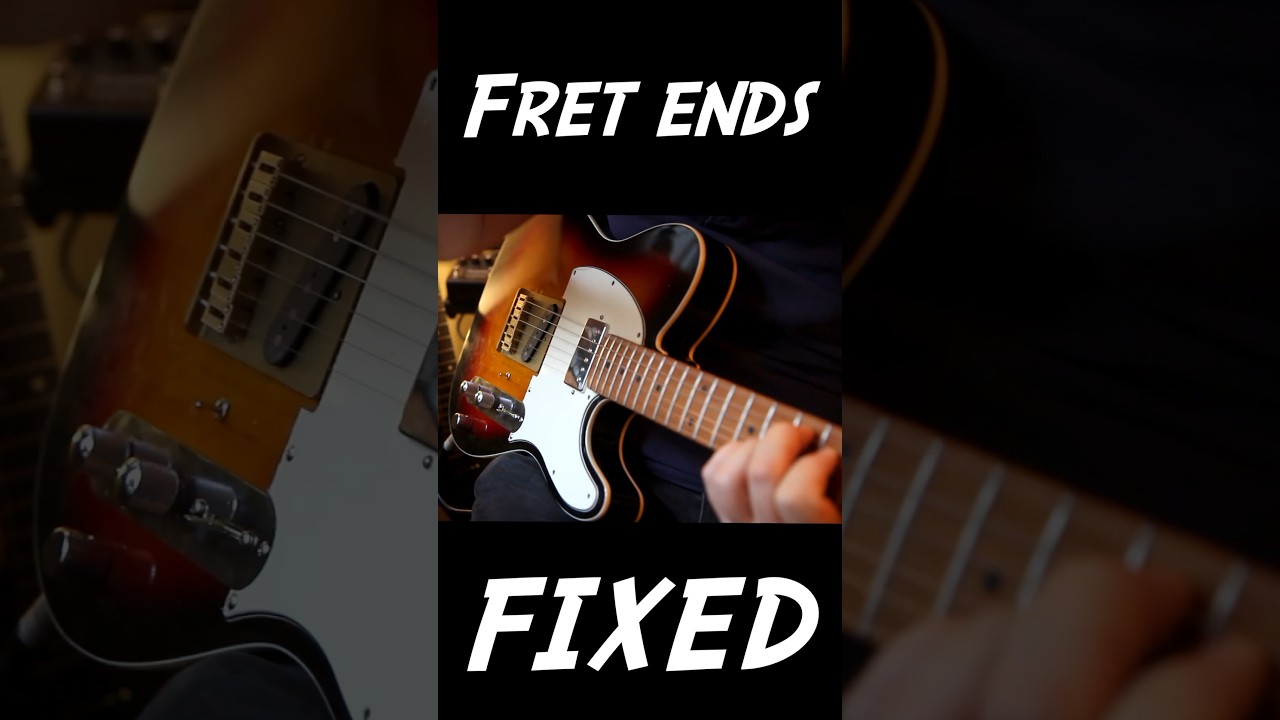 Sharp Fret Ends - Easy Fix