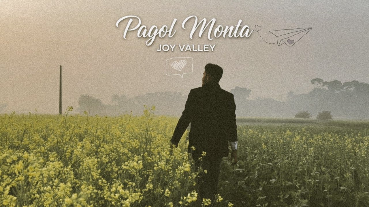 Pagol Monta - Joy Valley | New Bengali Romantic Song | Official Music Video | Mayabi Bros
