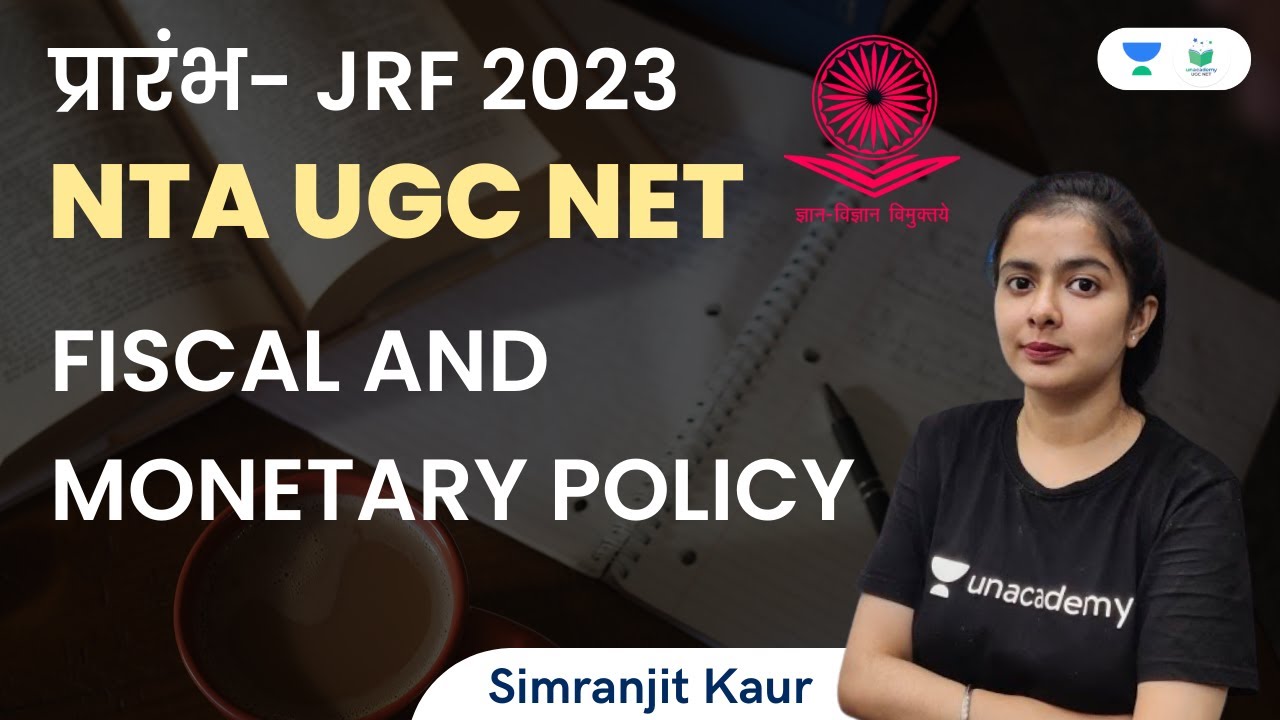 Fiscal and Monetary Policy | Macroeconomics | NTA UGC NET | Simranjit Kaur