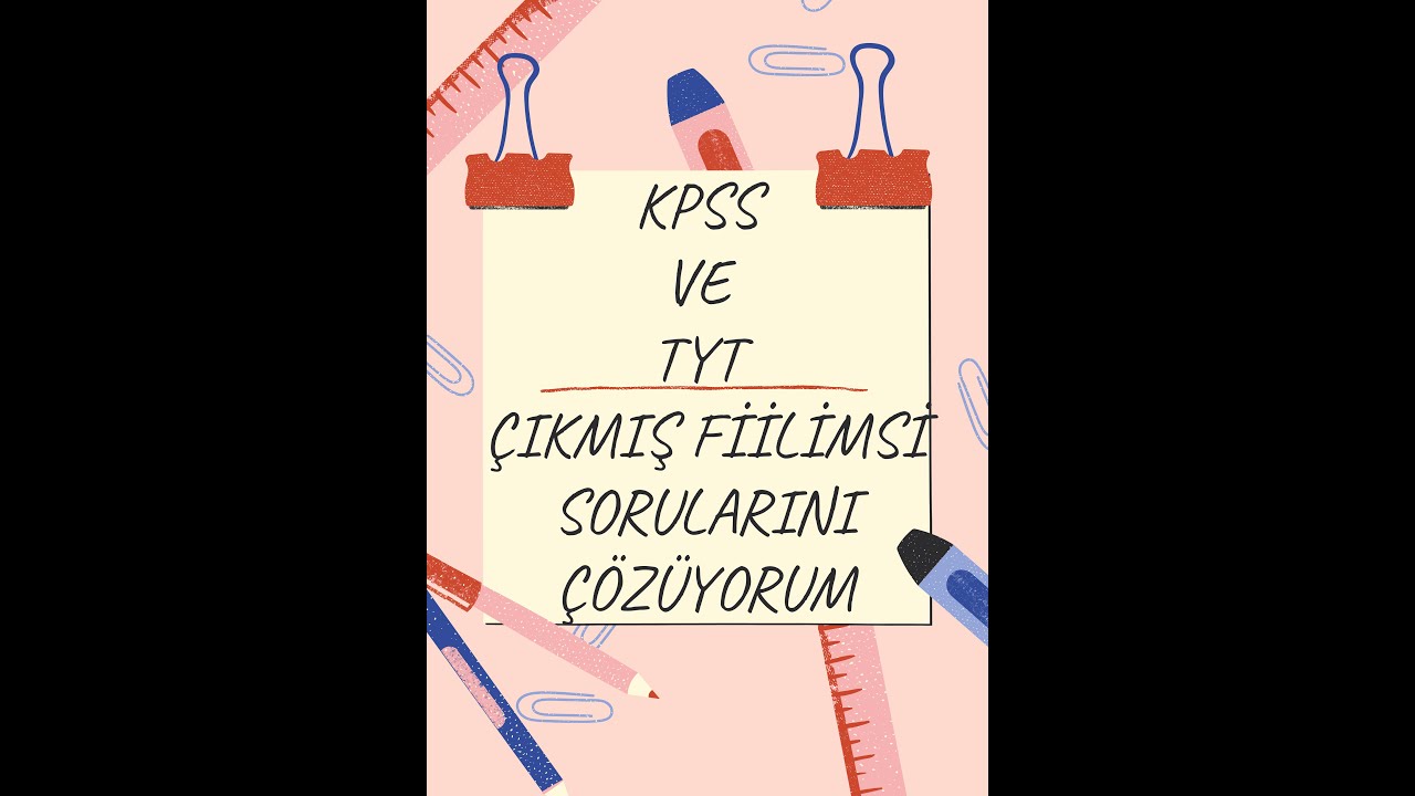 Fiilimsiler ile ilgili çıkmış soruları açıklayarak çözdüm.(KPSS/Üniversite sınavı ) #kpss #tyt