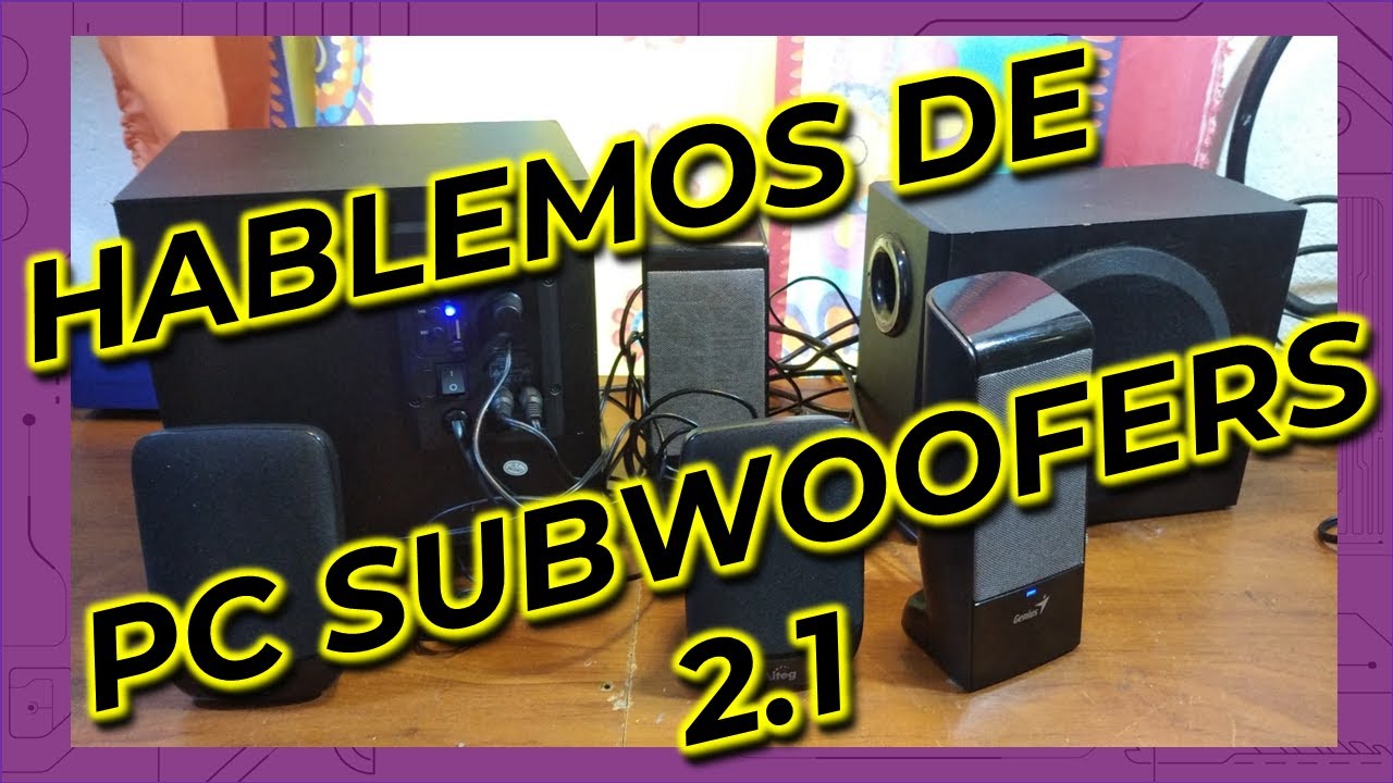 Arreglemos unos sonidos 2.1 o subwoofers y hablemos de sus fallas comunes