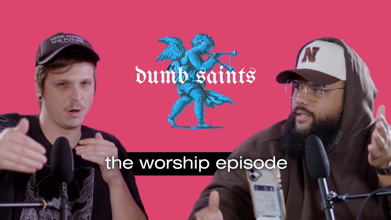 The Worship Episode [Ep. 17]