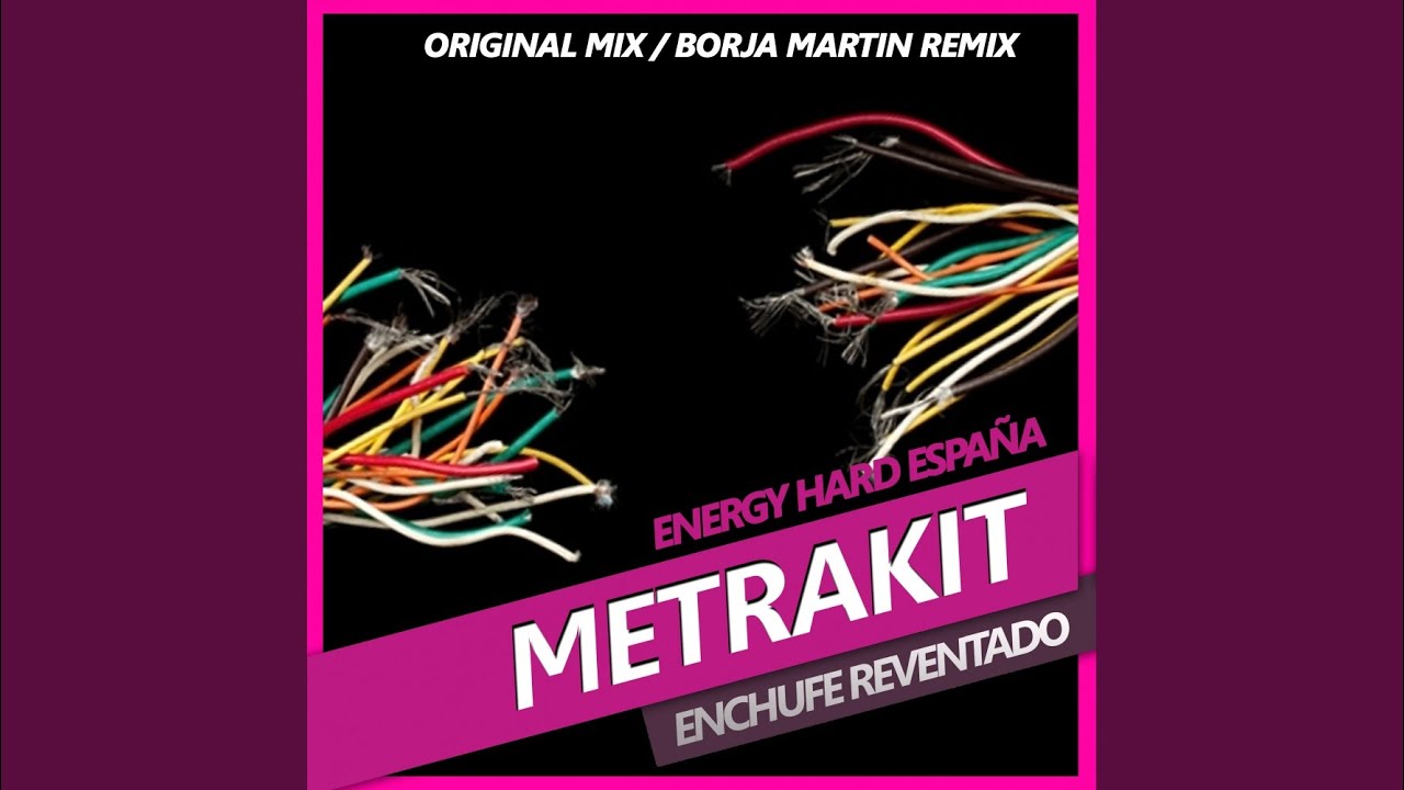 Enchufe Reventado (Borja Martin Remix)